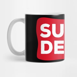 Sugoi Dekai Mug